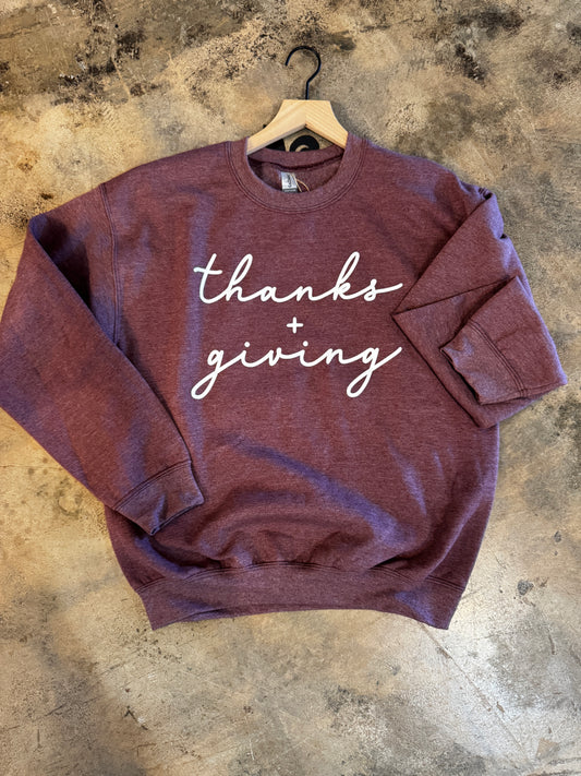 Thanks + Giving Sweatshirt