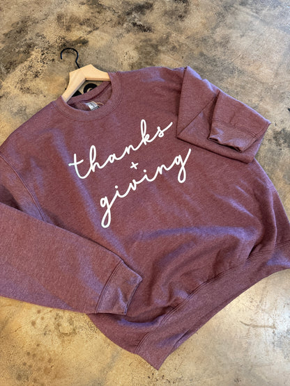 Thanks + Giving Sweatshirt